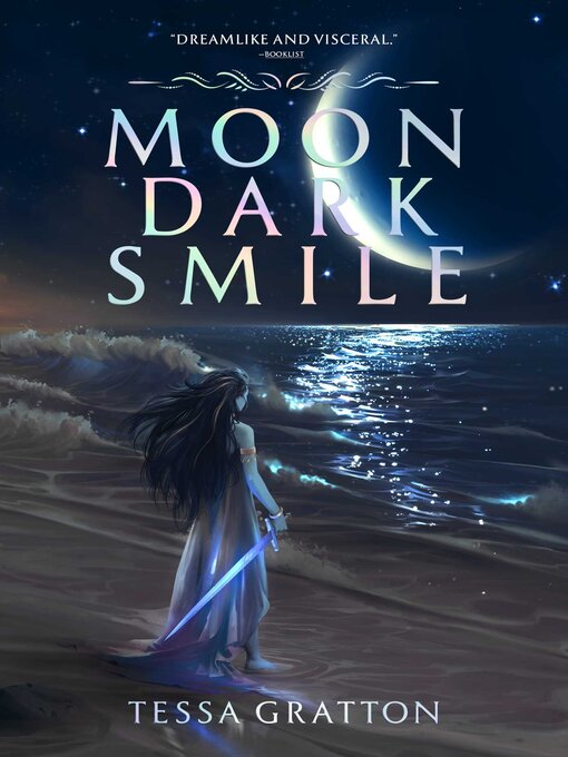 Title details for Moon Dark Smile by Tessa Gratton - Available
